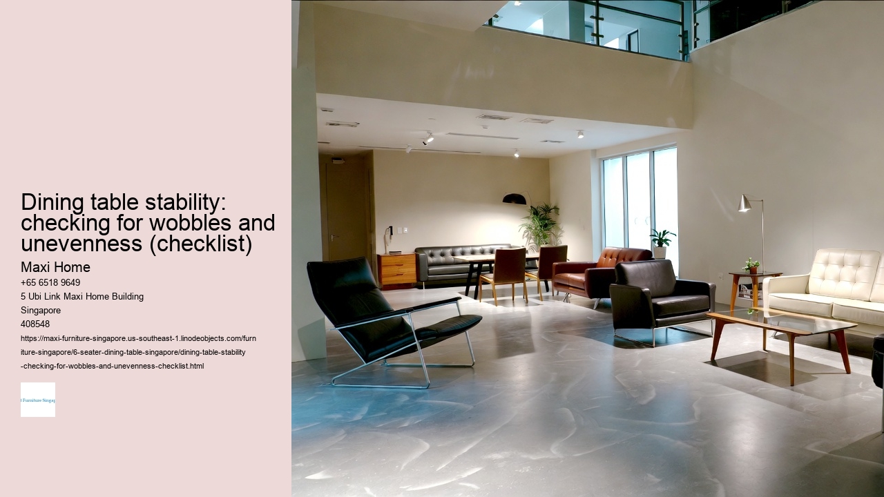 Dining table stability: checking for wobbles and unevenness (checklist)