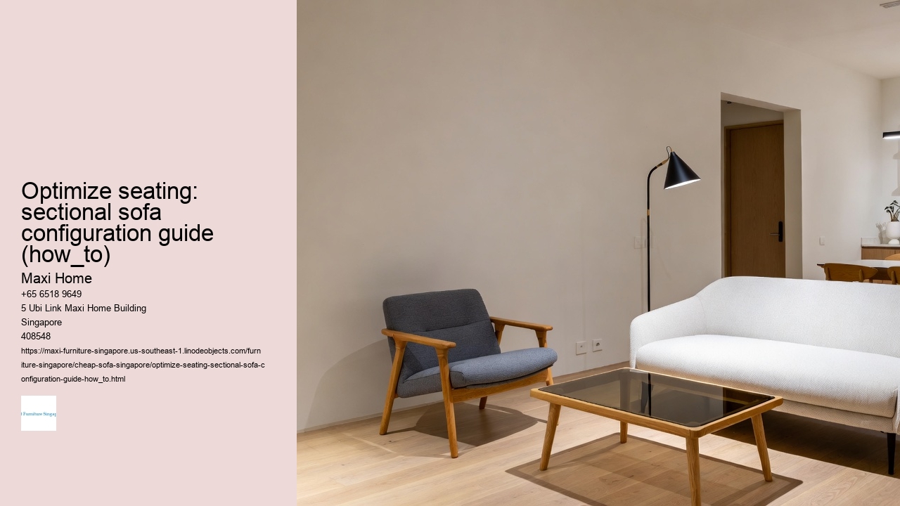 Optimize seating: sectional sofa configuration guide (how_to)