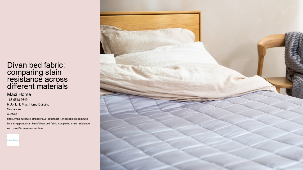 Divan bed fabric: comparing stain resistance across different materials