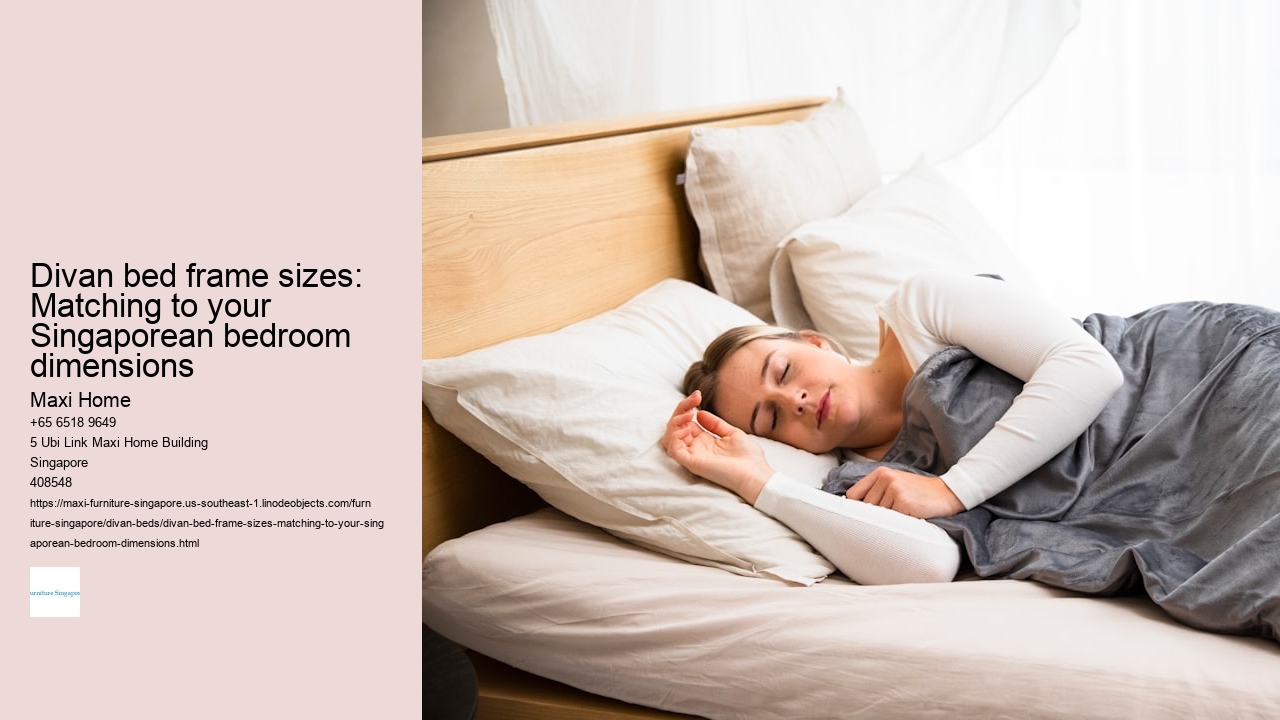 Divan bed frame sizes: Matching to your Singaporean bedroom dimensions