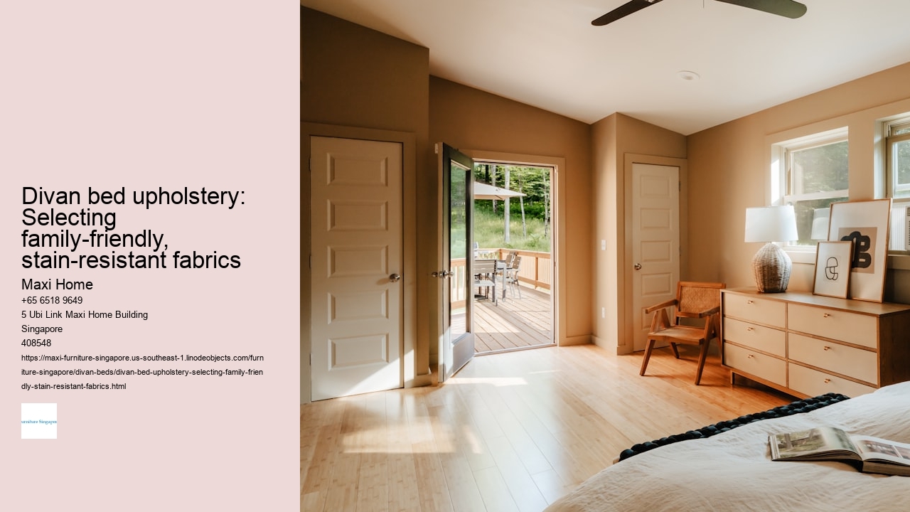 Divan bed upholstery: Selecting family-friendly, stain-resistant fabrics