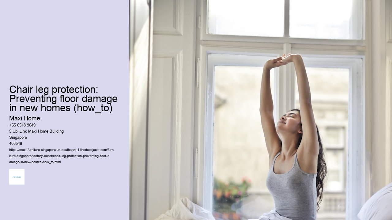 Chair leg protection: Preventing floor damage in new homes (how_to)