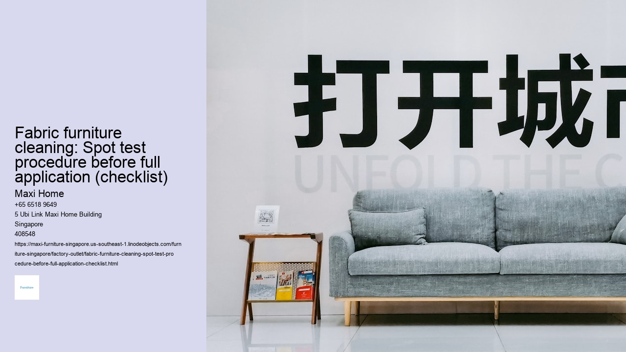 Fabric furniture cleaning: Spot test procedure before full application (checklist)