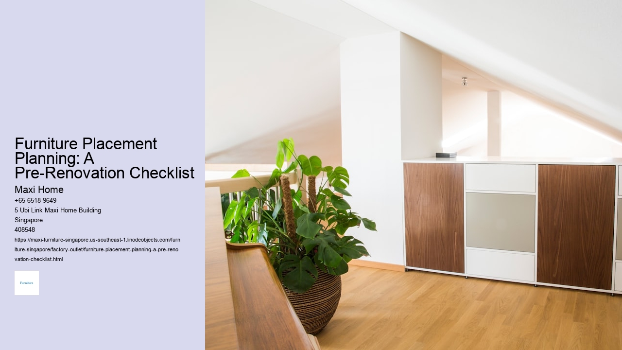 Furniture Placement Planning: A Pre-Renovation Checklist