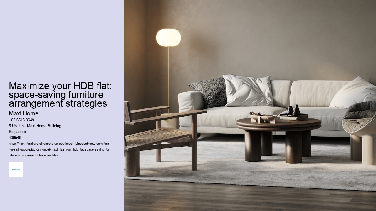 Maximize your HDB flat: space-saving furniture arrangement strategies