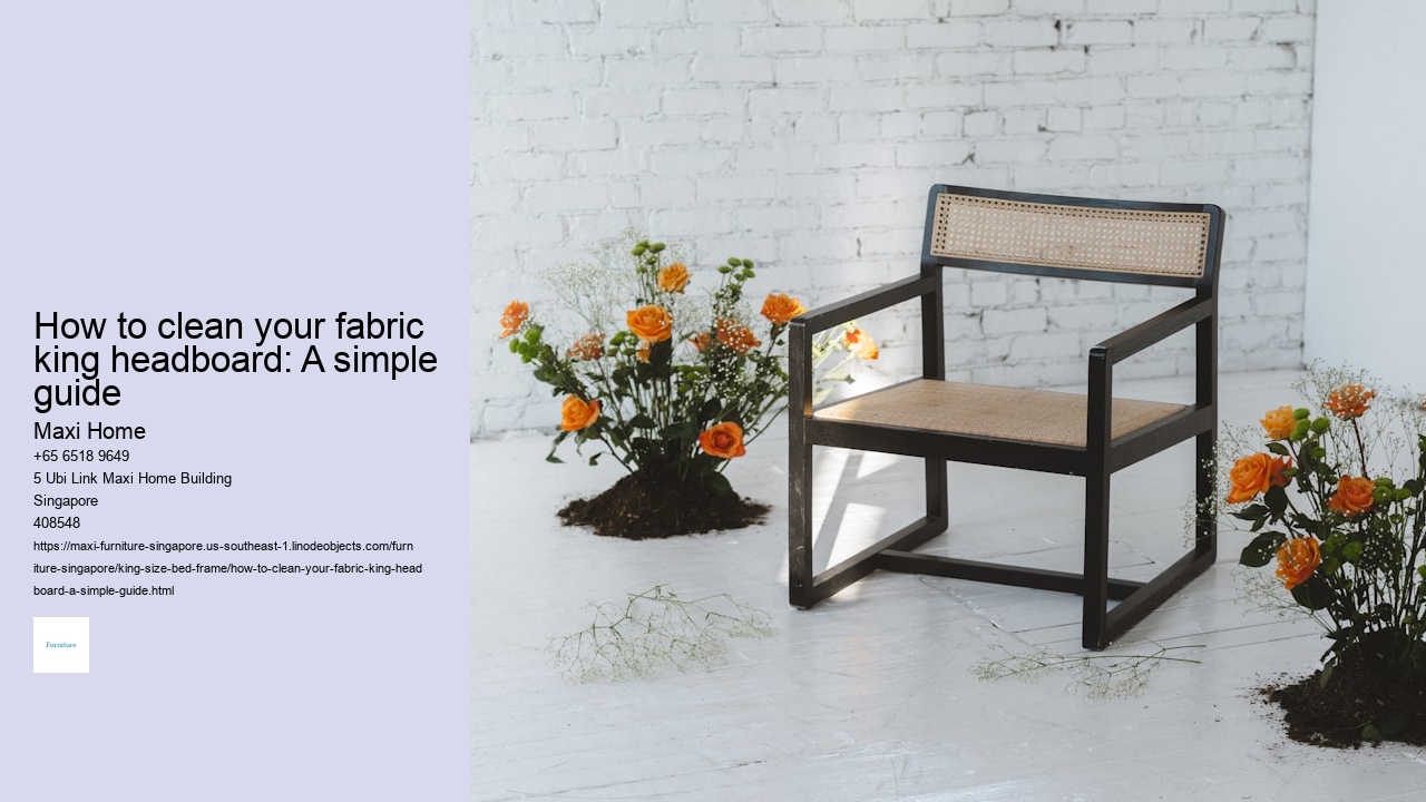 How to clean your fabric king headboard: A simple guide