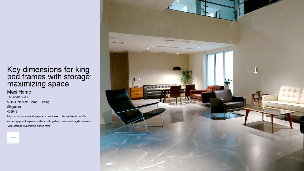 Key dimensions for king bed frames with storage: maximizing space