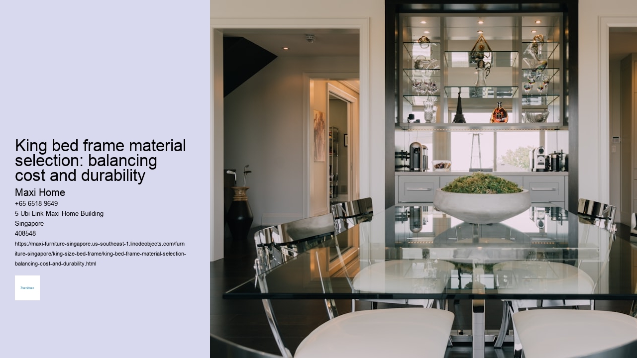 King bed frame material selection: balancing cost and durability