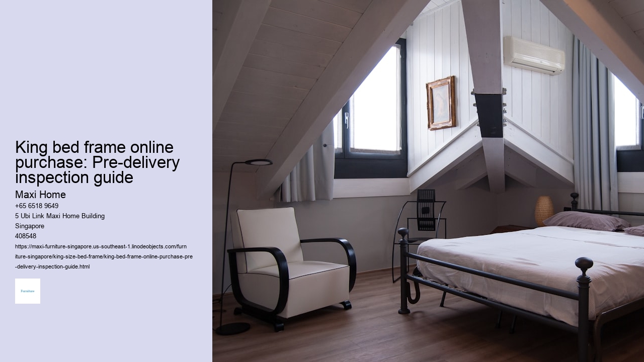 King bed frame online purchase: Pre-delivery inspection guide