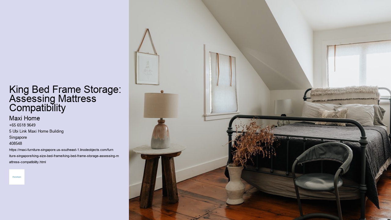 King Bed Frame Storage: Assessing Mattress Compatibility