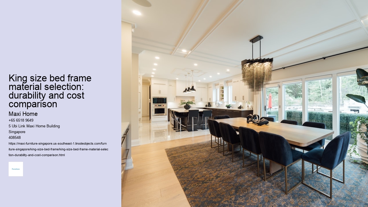 King size bed frame material selection: durability and cost comparison