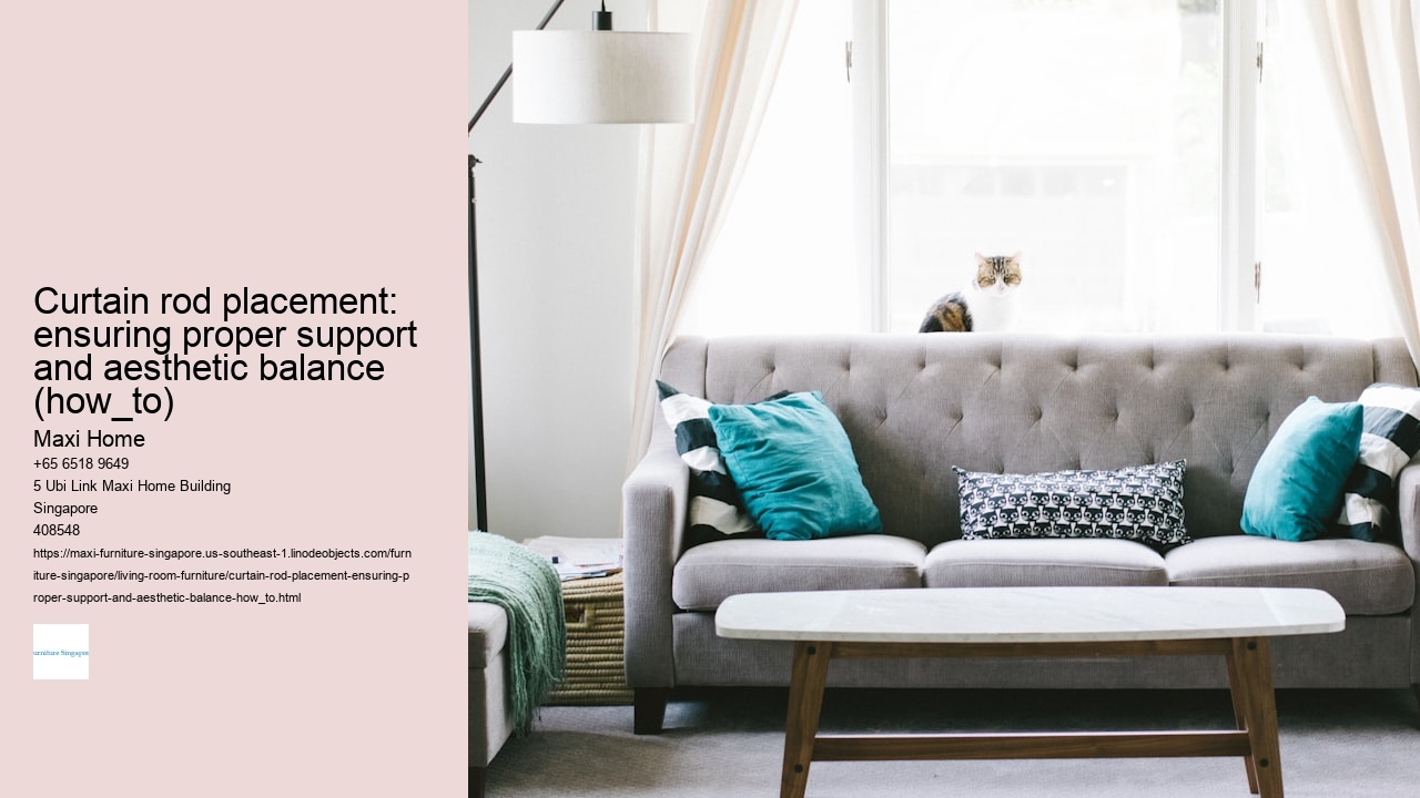 Curtain rod placement: ensuring proper support and aesthetic balance (how_to)