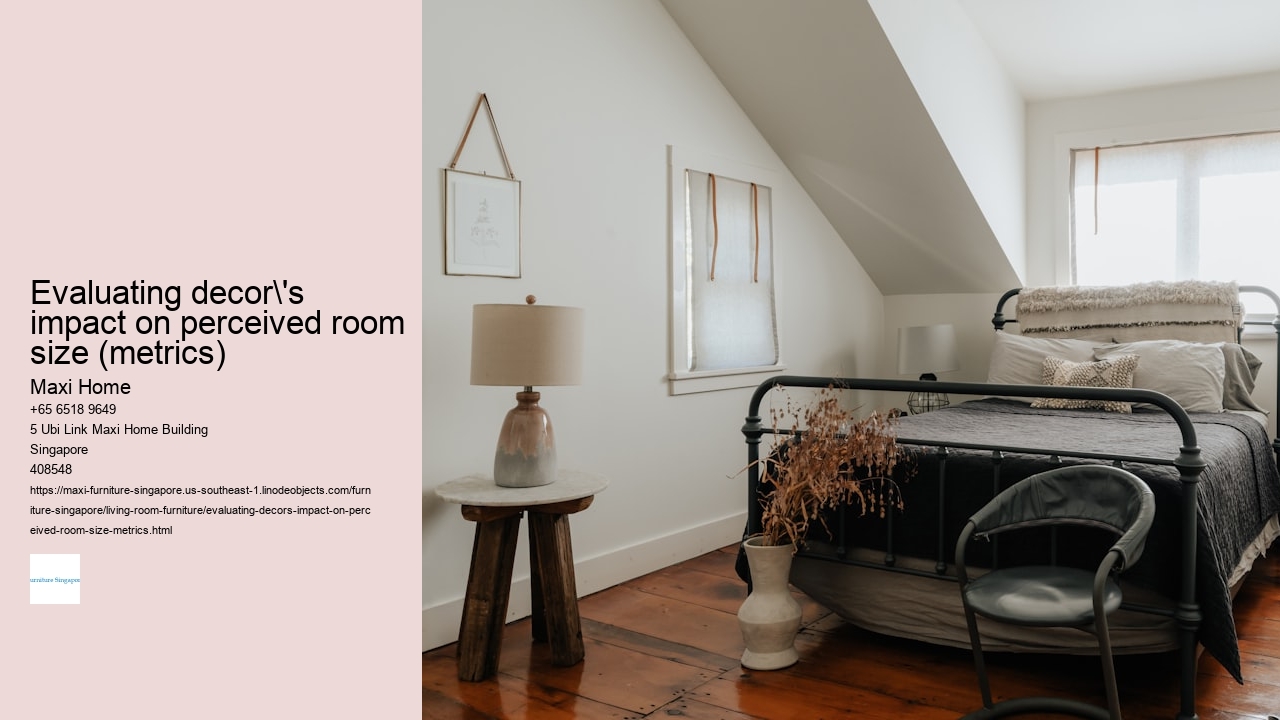 Evaluating decor's impact on perceived room size (metrics)