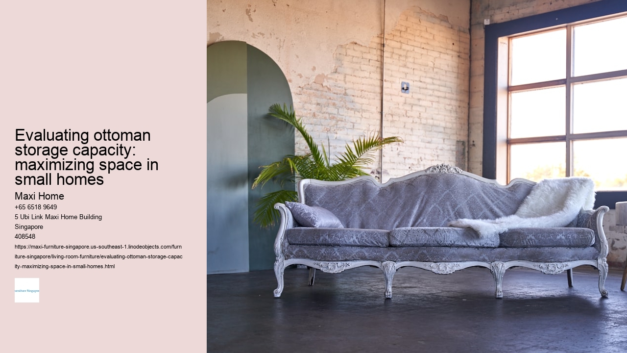 Evaluating ottoman storage capacity: maximizing space in small homes