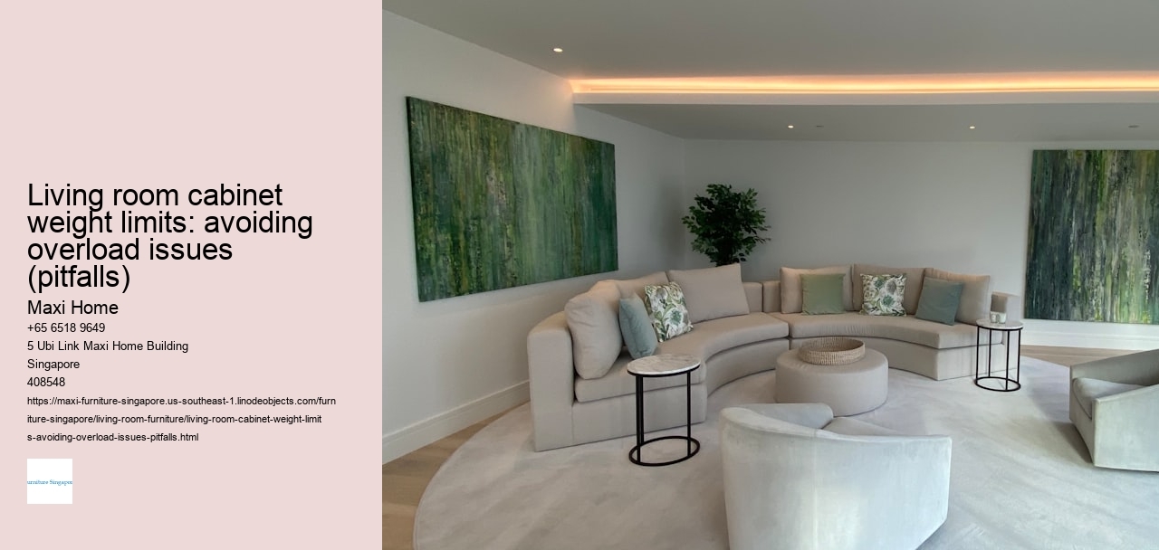 Living room cabinet weight limits: avoiding overload issues (pitfalls)