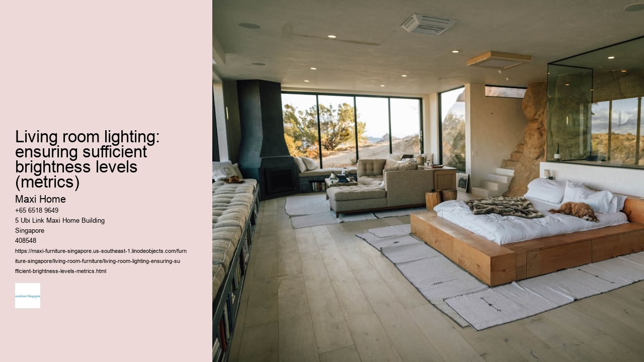 Living room lighting: ensuring sufficient brightness levels (metrics)