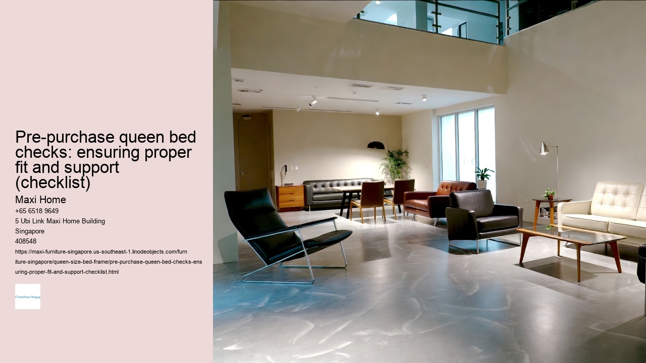 Pre-purchase queen bed checks: ensuring proper fit and support (checklist)