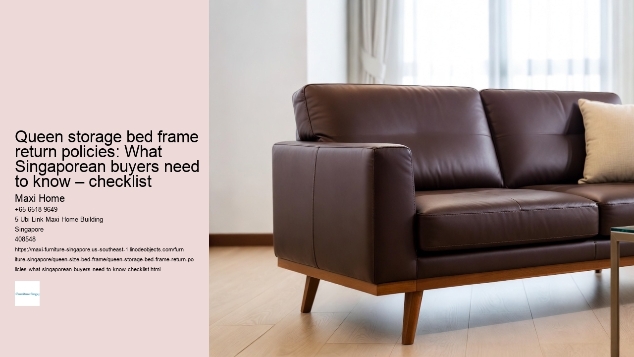 Queen storage bed frame return policies: What Singaporean buyers need to know – checklist
