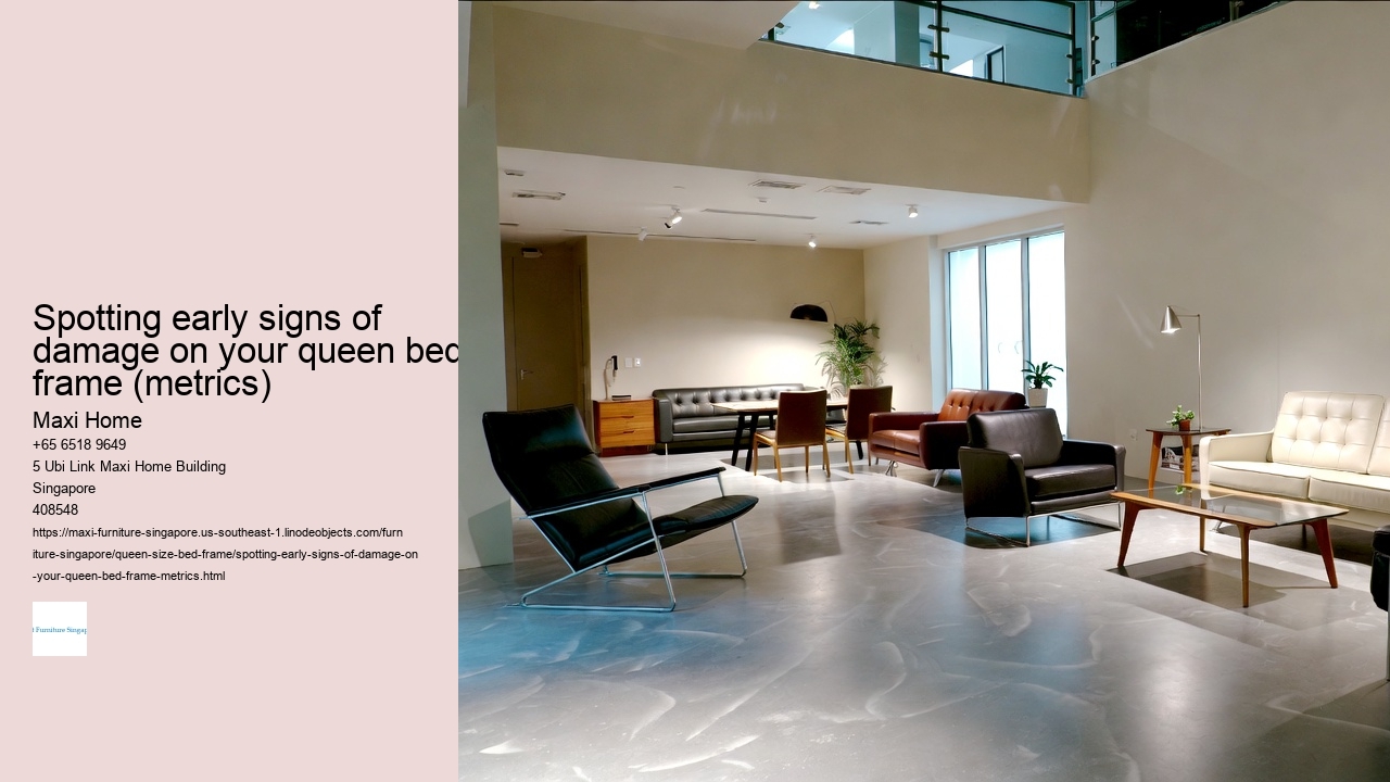 Spotting early signs of damage on your queen bed frame (metrics)