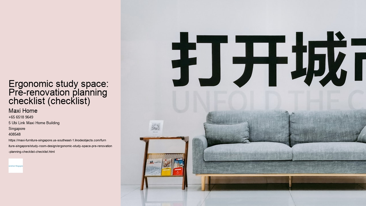 Ergonomic study space: Pre-renovation planning checklist (checklist)