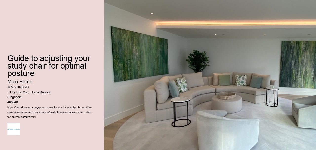 Guide to adjusting your study chair for optimal posture