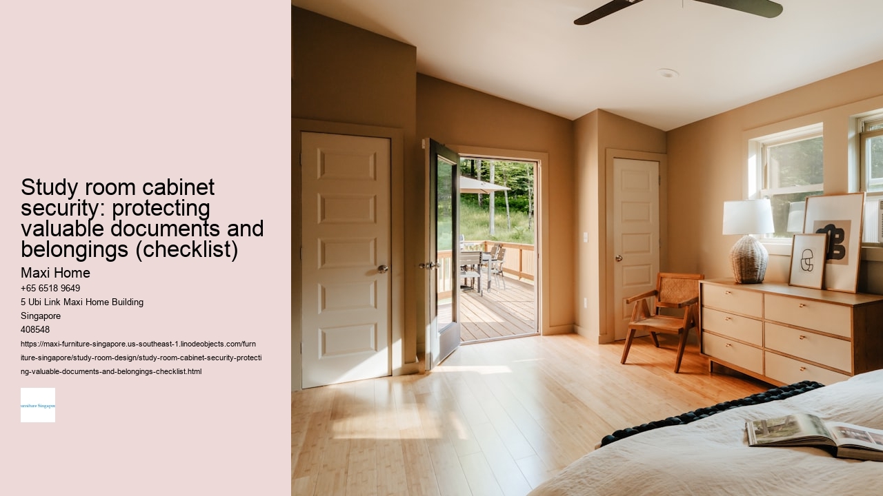 Study room cabinet security: protecting valuable documents and belongings (checklist)