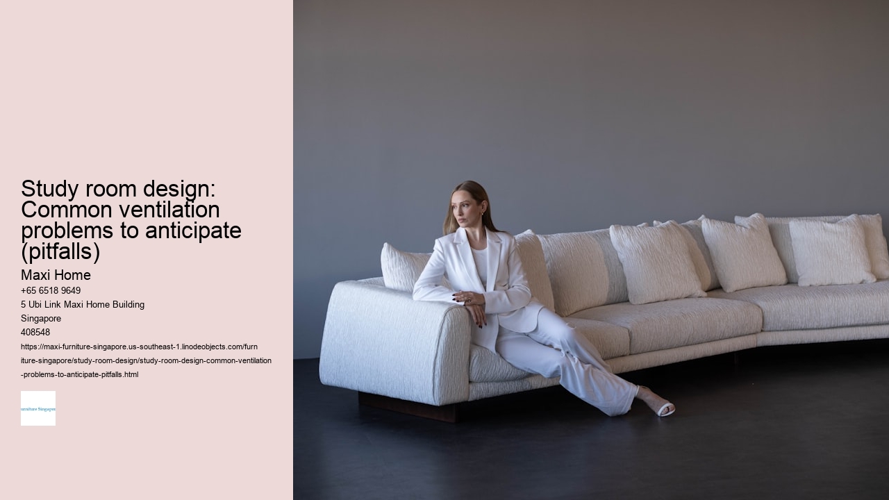 Study room design: Common ventilation problems to anticipate (pitfalls)