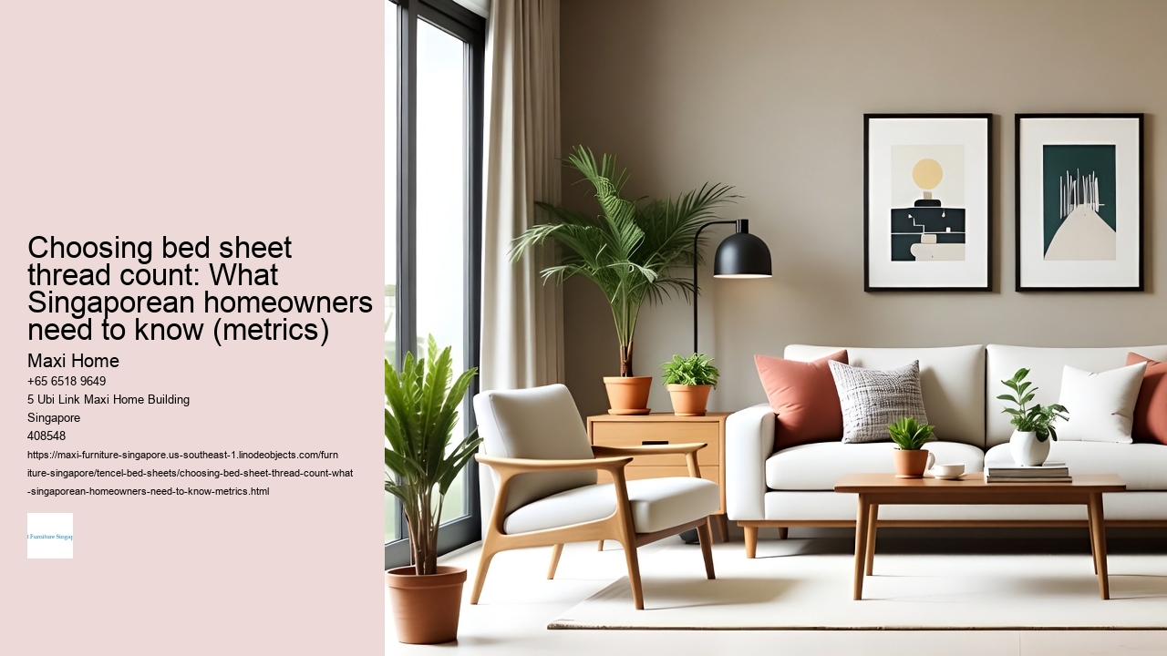 Choosing bed sheet thread count: What Singaporean homeowners need to know (metrics)