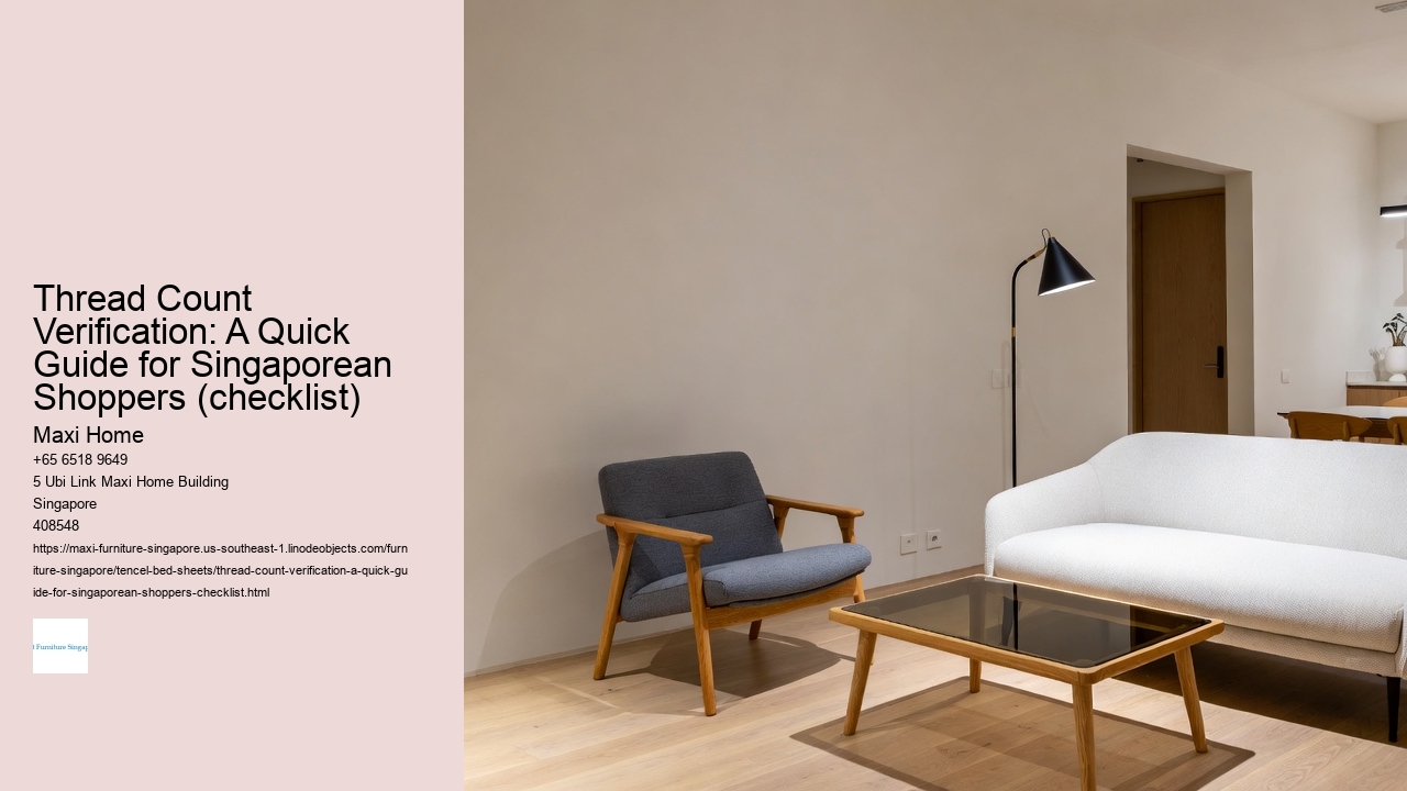 Thread Count Verification: A Quick Guide for Singaporean Shoppers (checklist) Maxi Home Thread Count Verification: A Quick Guide for Singaporean Shoppers (checklist)