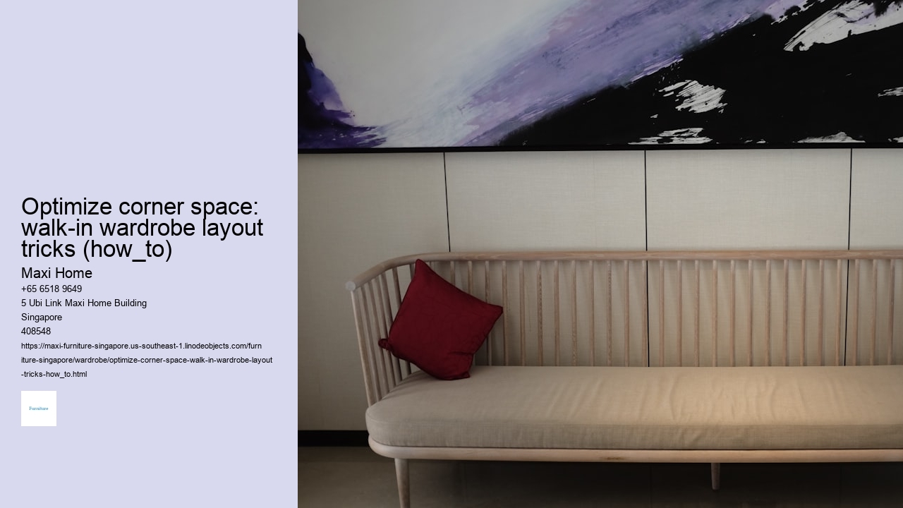 Optimize corner space: walk-in wardrobe layout tricks (how_to)