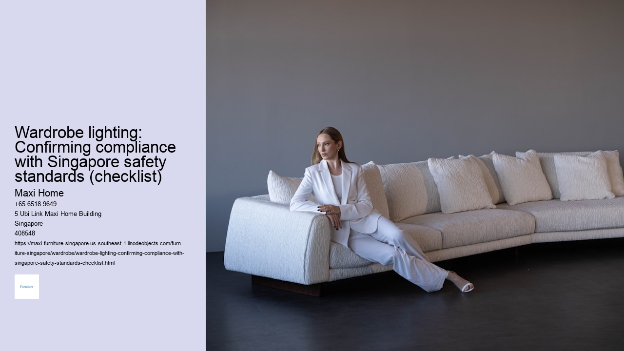 Wardrobe lighting: Confirming compliance with Singapore safety standards (checklist)